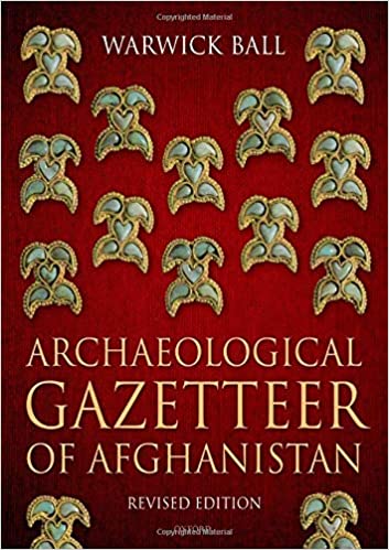 Archaeological Gazetteer of Afghanistan, 2019