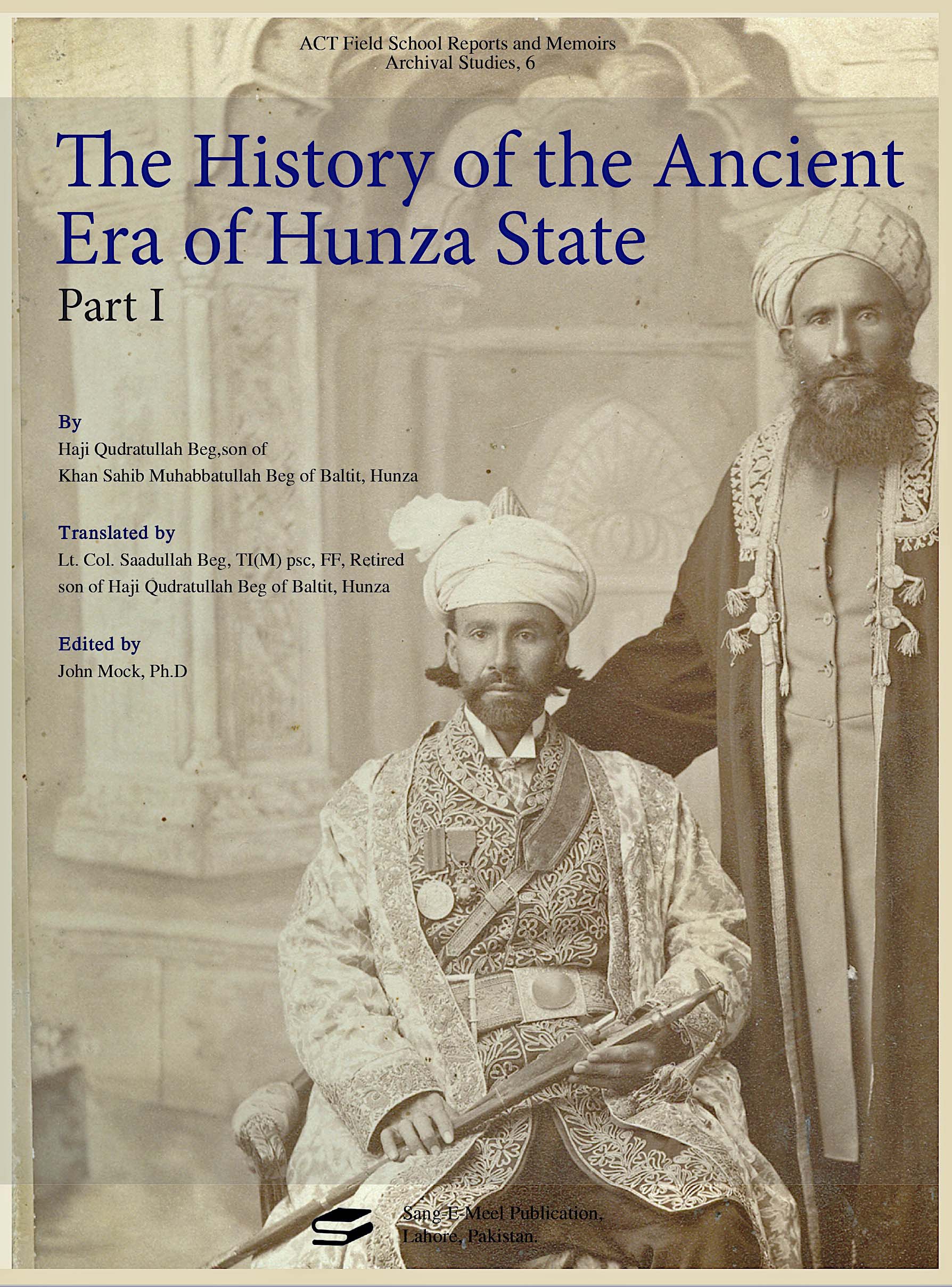 The History of the ancient Era of Hunza State